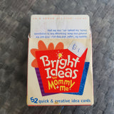 Bright Ideas card deck for Mommy and Me
