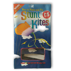 Stunt Kites: How to Make and Fly - Toy Chest Pakistan